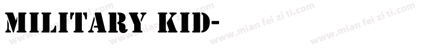 Military Kid字体转换